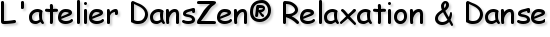 DansZen&reg;